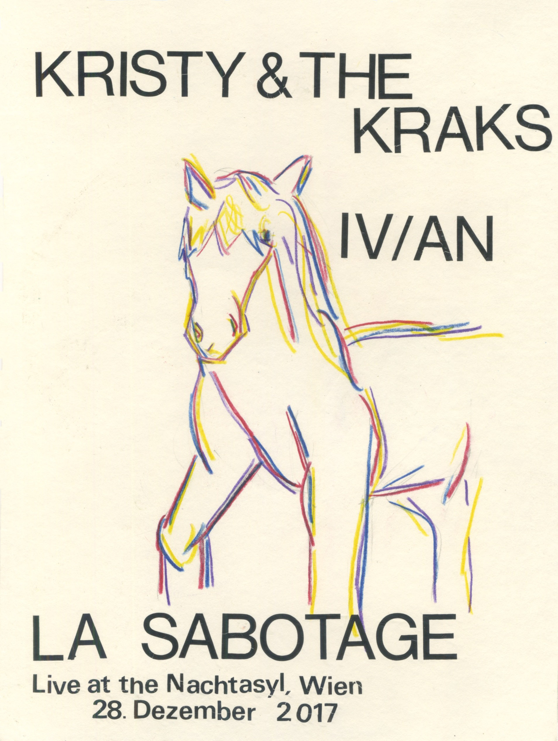 Kristy and the Kraks, La Sabotage & Iv/An